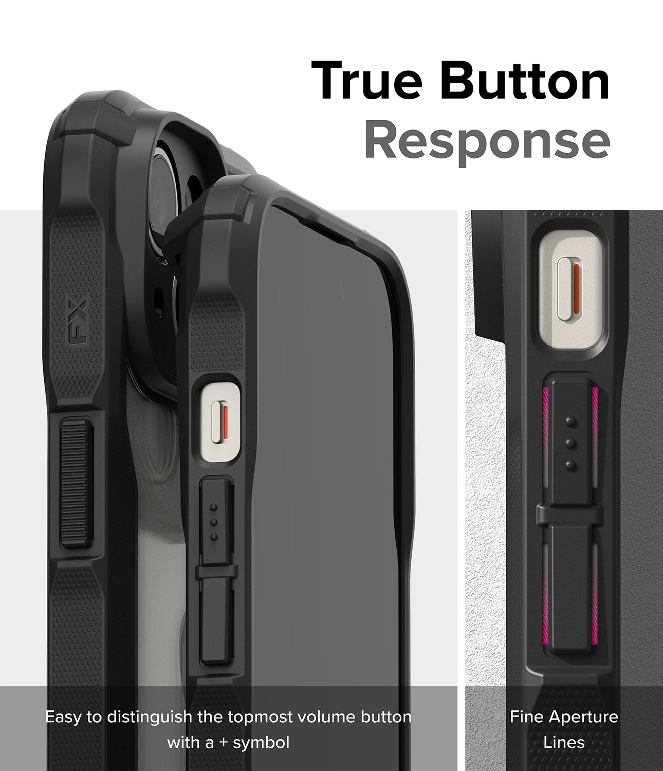 iPhone 15 Plus Case | Fusion-X - True Button Response. Easy to distinguish the topmost volume button with a + symbol. Fine Aperture Lines.