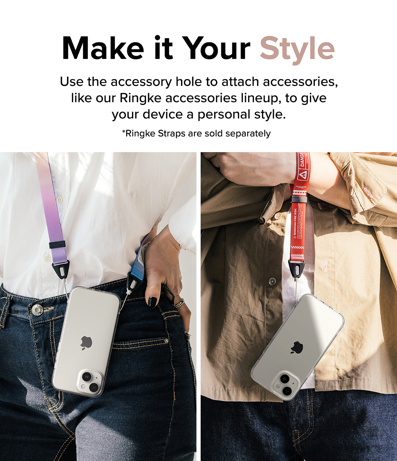 iPhone 15 Case | Air - Make it Your Style. Use the accessory hole to attach accessories, like our Ringke accessories lineup, to give your device a personal style. Ringke Straps are sold separately.