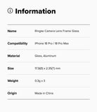 iPhone 18 Pro / 18 Pro Max Camera Protector | Camera Lens Frame Glass (2 Pack) - A light gray information card with black text listing details for Ringke Camera Lens Frame Glass compatible with iPhone 18 Pro / 18 Pro Max, including material, size, weight, and origin.