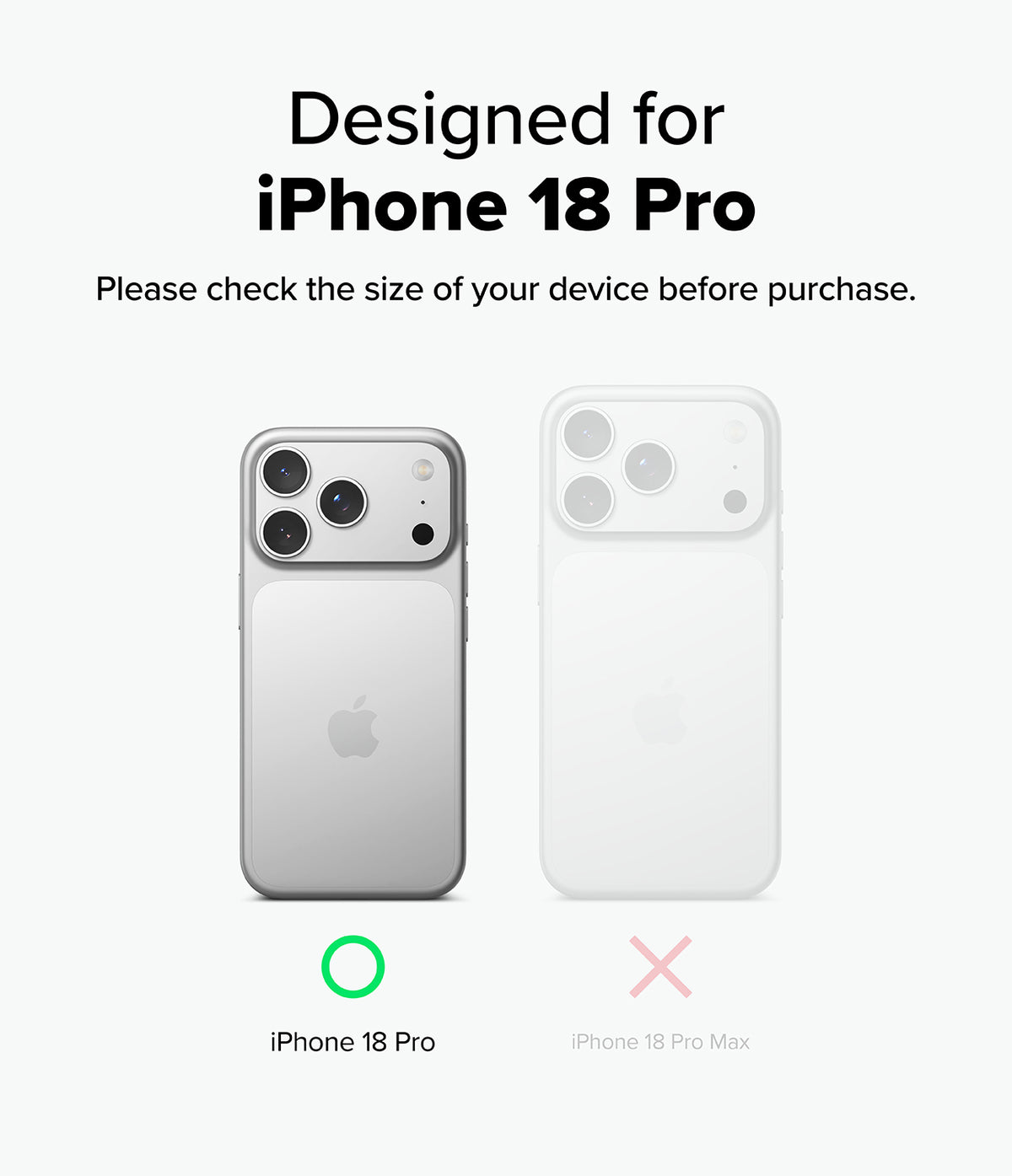 iPhone 18 Pro Case | Silicone Magnetic - A compatibility graphic for a phone case, showing a silver phone labeled iPhone 18 Pro and a white phone labeled iPhone 18 Pro Max, with text stating 'Designed for iPhone 18 Pro' and a note to check device size before purchase.