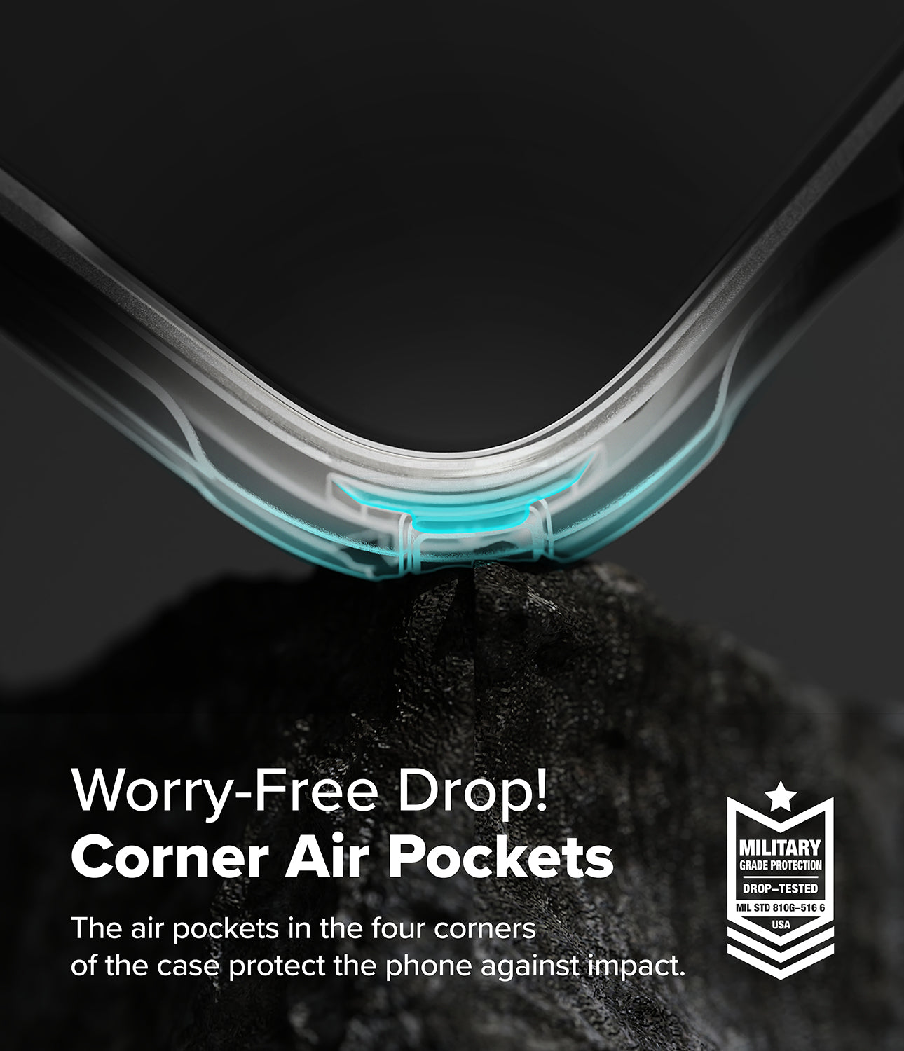 Worry-Free Drop! Corner Air Pockets