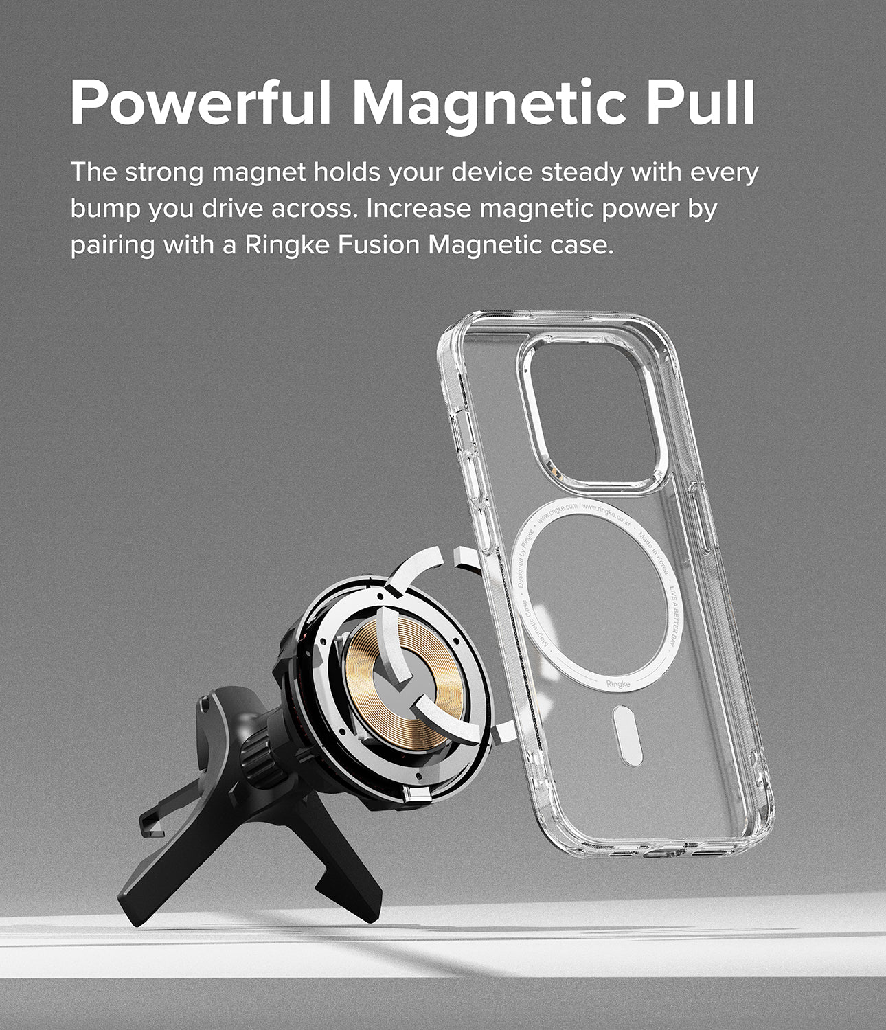 Ringke Peltier Magnetic Car Charger Mount - Powerful Magnetic Pull. The strong magnet holds your device steady with every bump you drive across. Increase magnetic power by pairing with a Ringke Fusion Magnetic case.