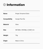 Google Pixel 10a Screen Protector | Tempered Glass - Google Pixel 10a Screen Protector - Information table listing product name, compatibility, material, size, weight, and origin.