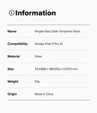 Pixel 11 Pro XL Screen Protector | Easy Slide Tempered Glass (2 Pack) - A white information card with black text listing product details for a Ringke Easy Slide tempered glass slide for Google Pixel 11 Pro XL, including name, compatibility, material, size, weight, and origin.