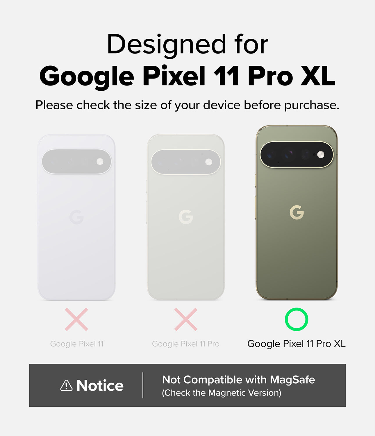 Pixel 11 Pro XL Case | Fusion - Compatibility graphic for a Google Pixel 11 Pro XL phone case, showing three slim phone back views in white, light gray, and sage green. The green case is labeled for Google Pixel 11 Pro XL and has a green circle marker, while the other two have red X marks.