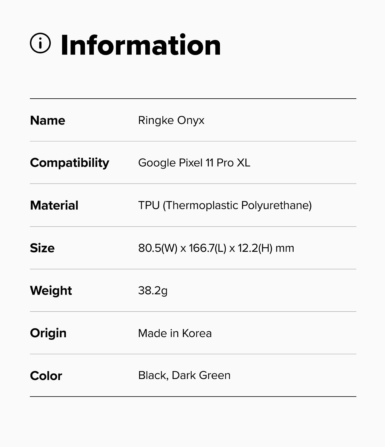 Google Pixel 11 Pro XL Case | Onyx - An information card with a light gray background and black text listing product details: name Ringke Onyx, compatibility with Google Pixel 11 Pro, TPU material, dimensions 75.9(W) x 156.