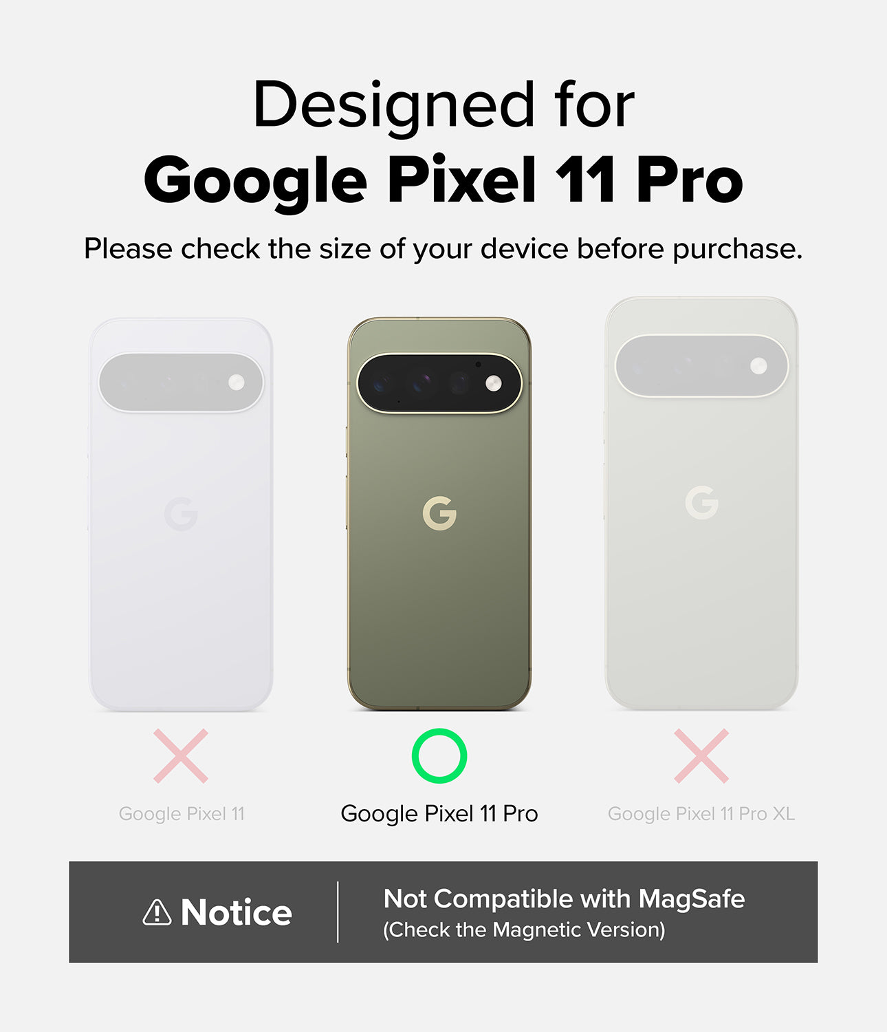 Pixel 11 Pro Case | Fusion - Compatibility graphic for a Google Pixel 11 Pro phone case, showing three slim phone back views in white, sage green, and light gray. The center phone is labeled Google Pixel 11 Pro and is marked with a green circle, while the side phones are marked with red X's.