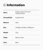 Google Pixel 11 Camera Protector | Camera Full Cover Tempered Glass (2 Pack) - A product information card for a Ringke Camera Full Cover Tempered Glass, compatible with Google Pixel 11 Pro. The card lists the product name, compatibility, material (glass), dimensions, weight (2.