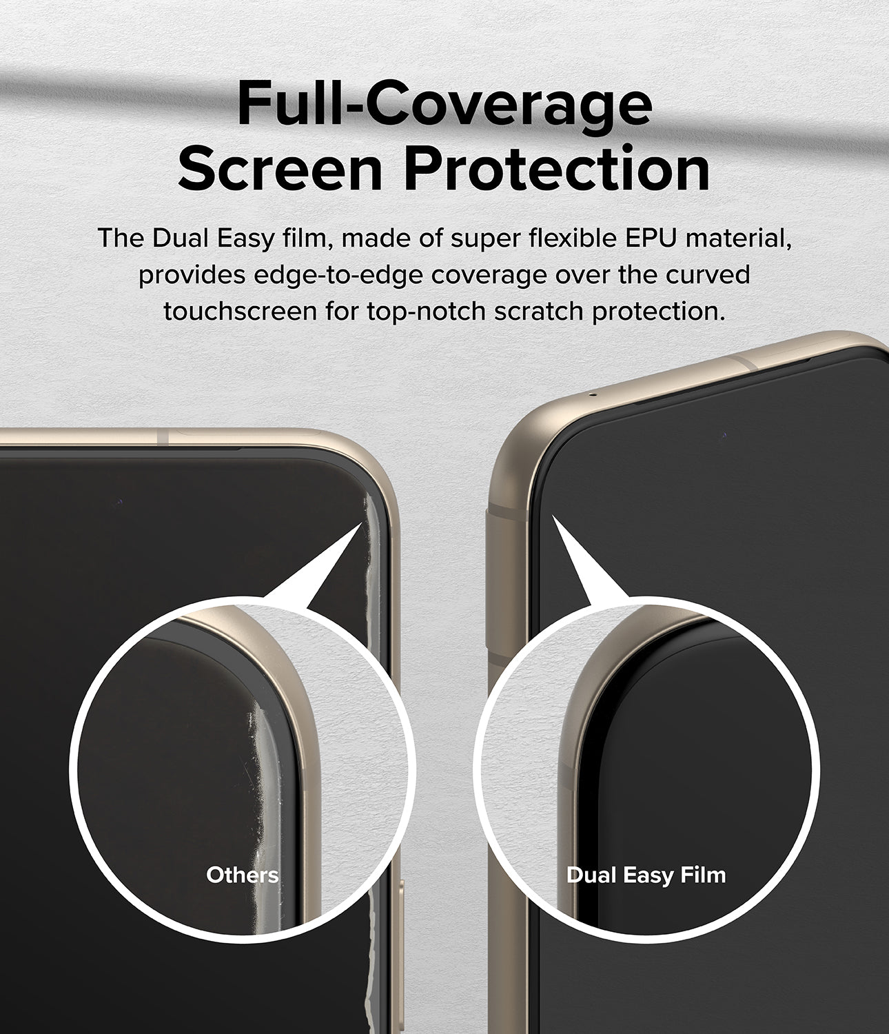 Google Pixel 8a Screen Protector | Dual Easy Film - Full-Coverage Screen Protection. The Dual Easy Film, made of super flexible EPU material, provides edge-to-edge coverage over the curved touchscreen for top-notch scratch protection.