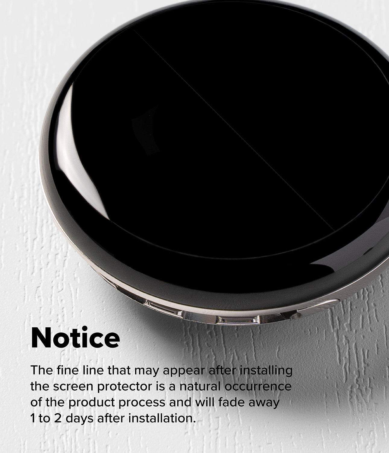 Pixel Watch 5 / 4 45mm Screen Protector | Dual Easy Film Pro (2P) - A glossy black round screen protector shown at an angle on a light textured background, with overlaid text that says 'Notice' and explains that a faint line after installation is normal and fades away in 1 to 2 days.