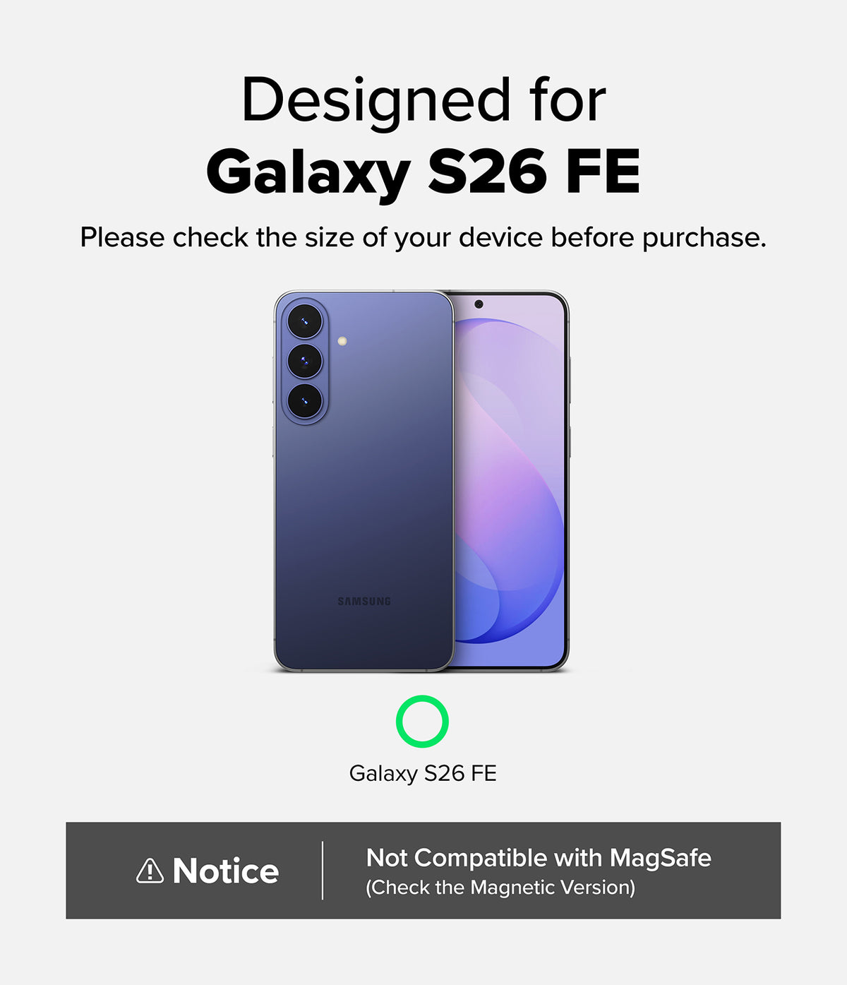 Galaxy S26 FE Case | Onyx - A compatibility graphic for a Samsung Galaxy S26 FE phone case or phone listing, showing two views of a blue-purple Samsung phone on a light gray background with text stating 'Designed for Galaxy S26 FE' and a notice at the bottom saying not compatible with MagSafe.