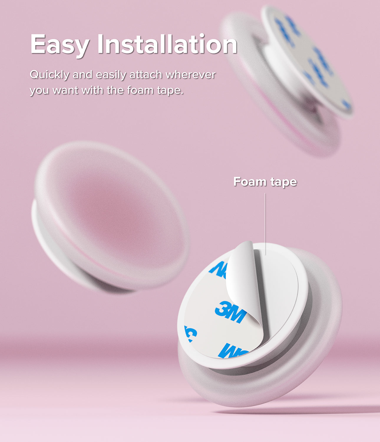 Ringke Tok - Easy Installation. Quickly and easily attach wherever you want with the form tape