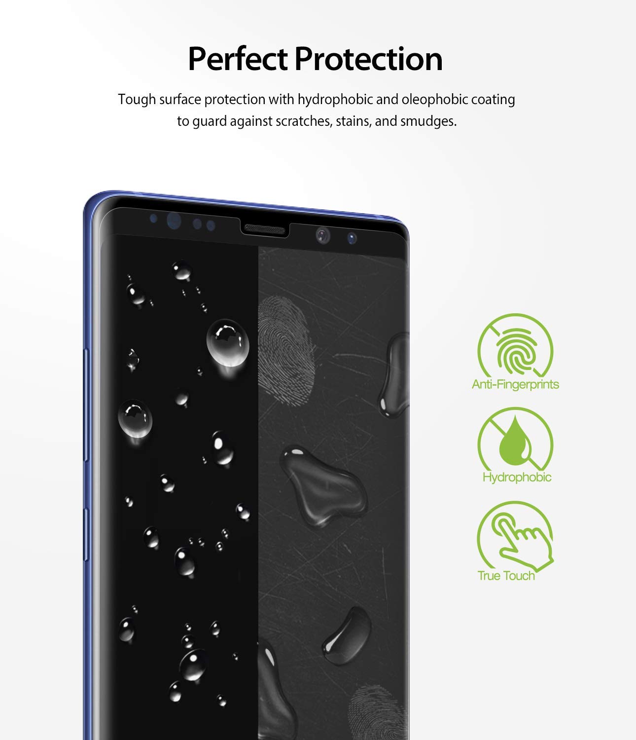 perfect protection tough surface protection with hydrophobic and oleophobic coating to guard against scratches, stains and smduges