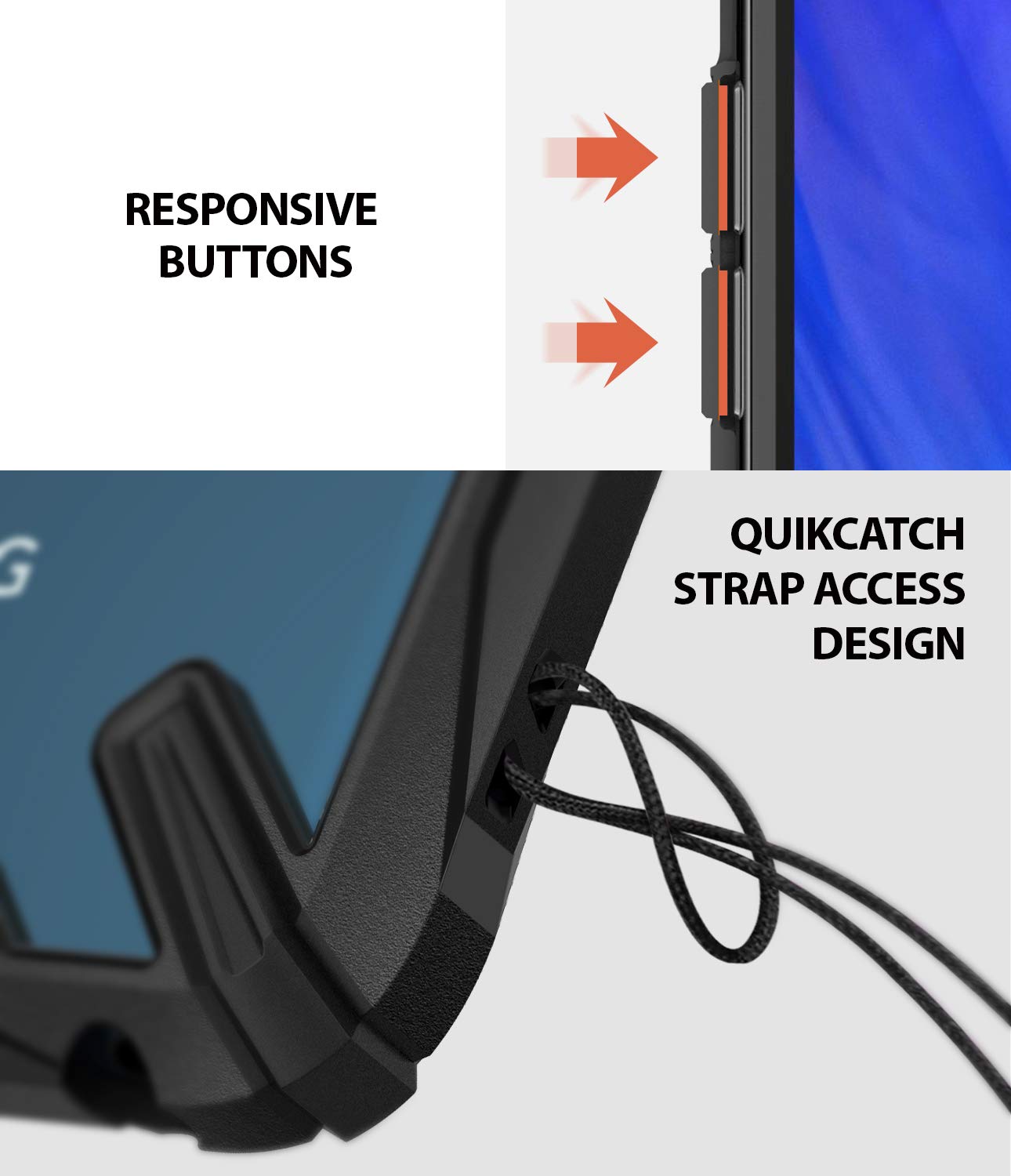 responsive buttons, quikcatch strap access design
