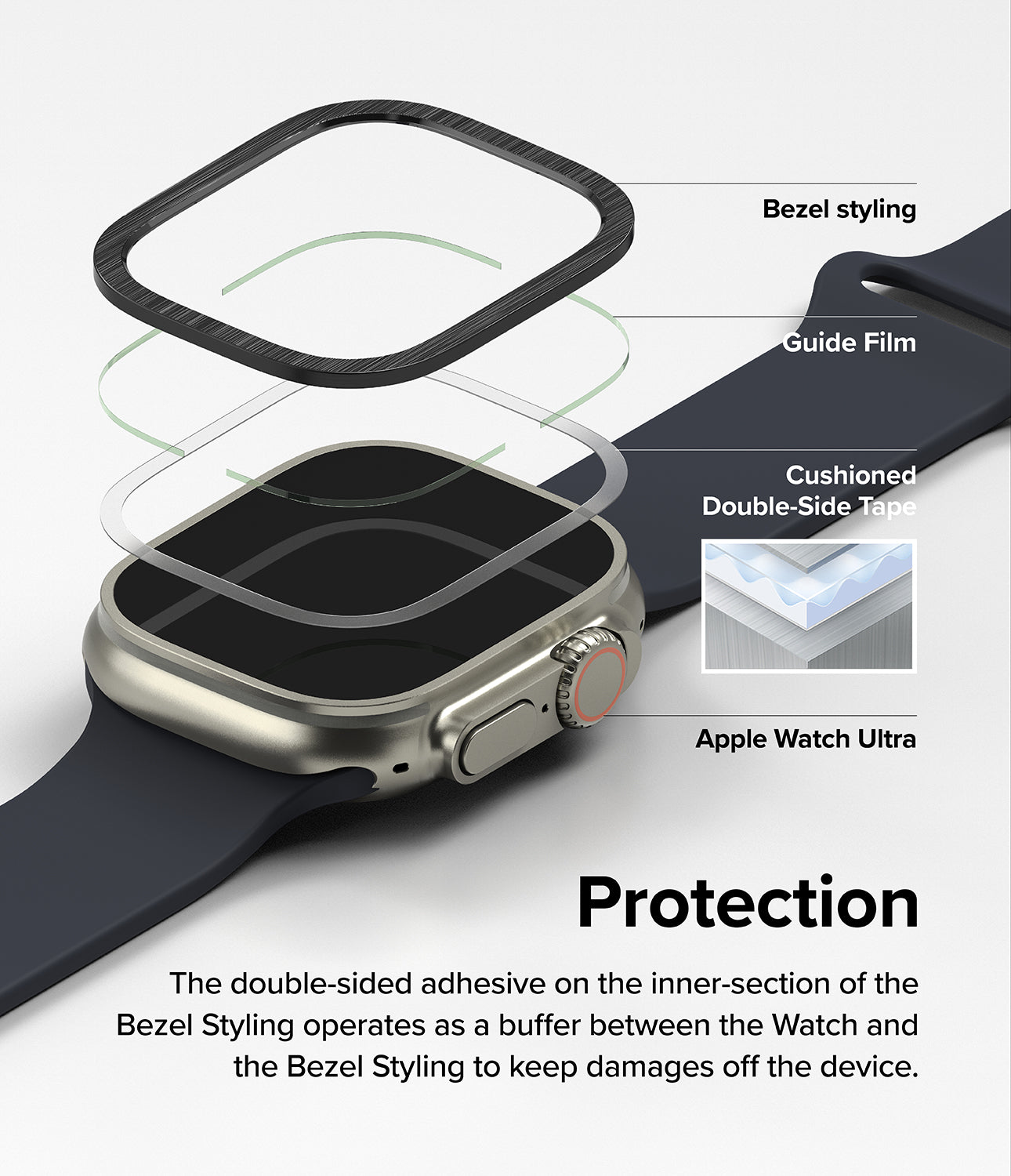 Protection - The double-sided adhesive on the inner-section of the Bezel Styling operates as a buffer between the Watch and the Bezel Styling to keep damages off the device.