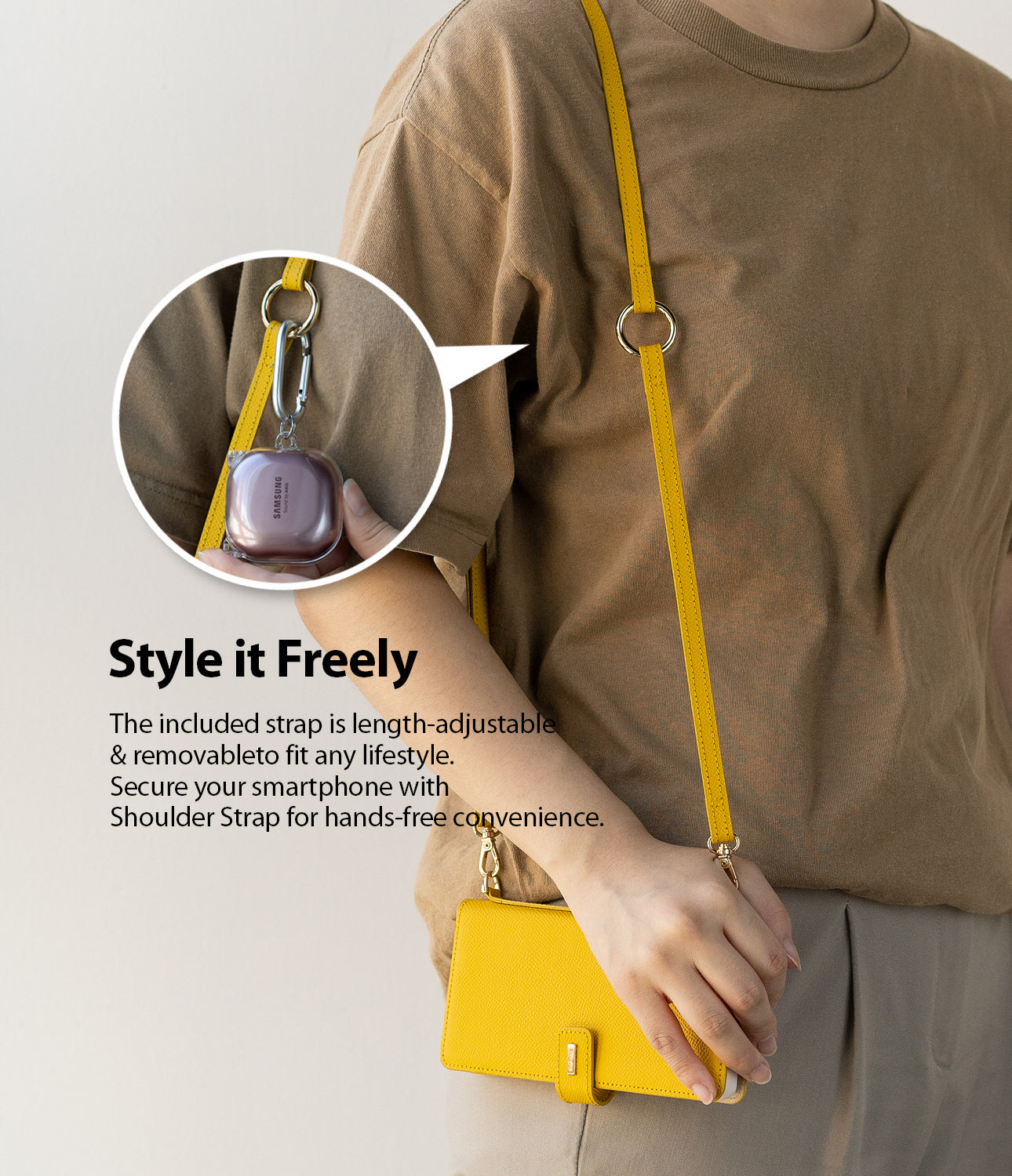 style it freely - the included strap is length-adjustable and removable to fit any lifestyle. Secure your smartphone with shoulder strap for hands-free convenience