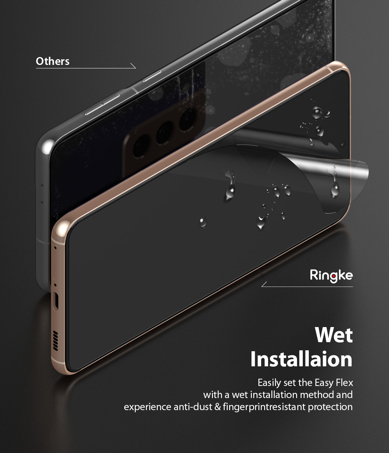 wet installation method and experience anti-dust and fingerprint resistant protection