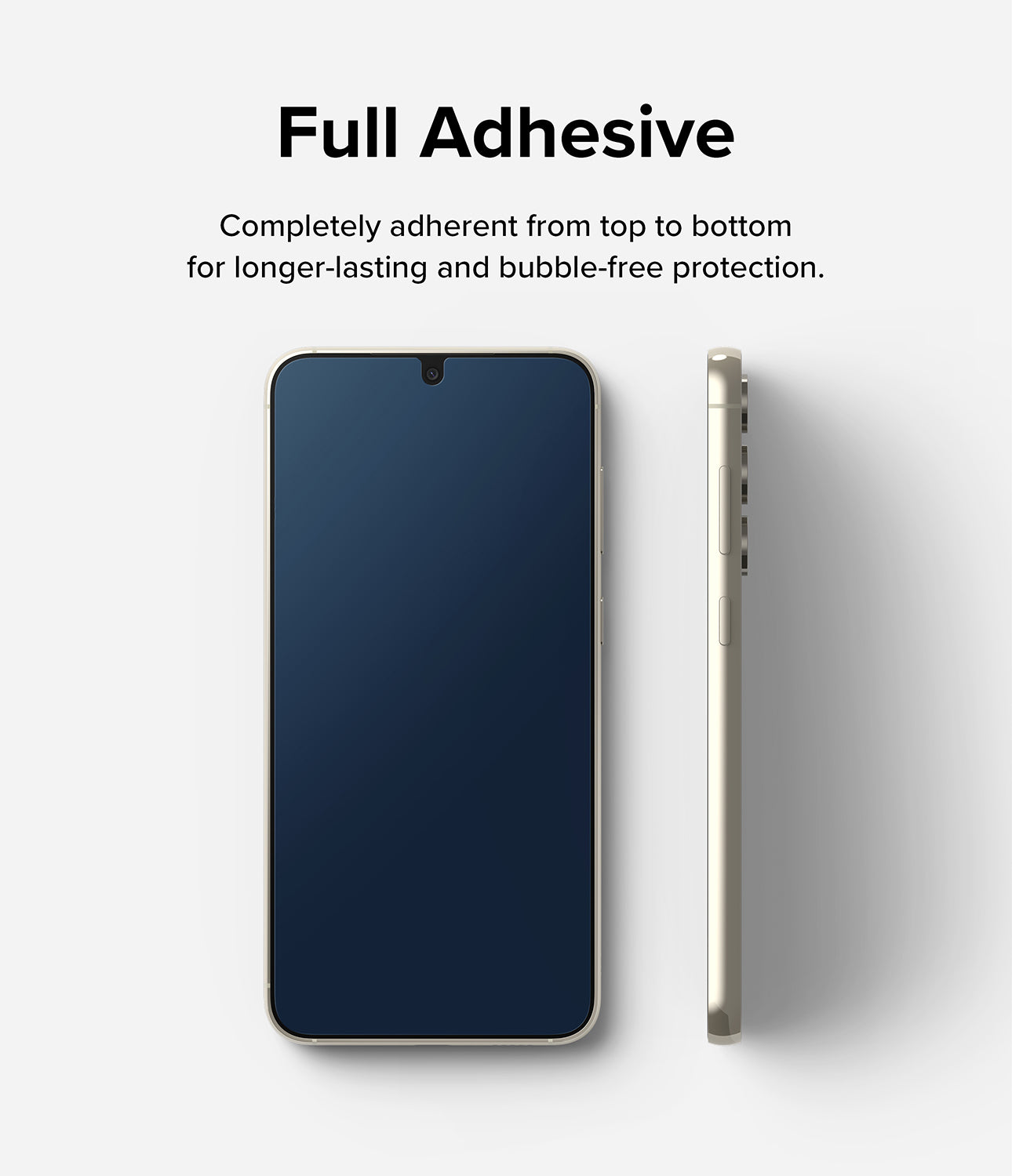 Full Adhesive l Completely adherent from top to bottom for longer-lasting and bubble-free protection.