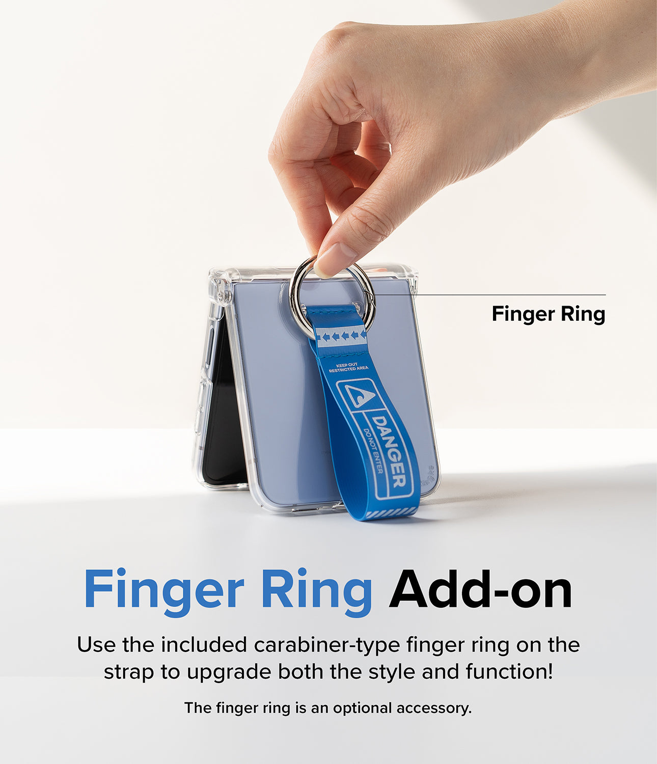 Use the included carabiner-type finger ring on the strap