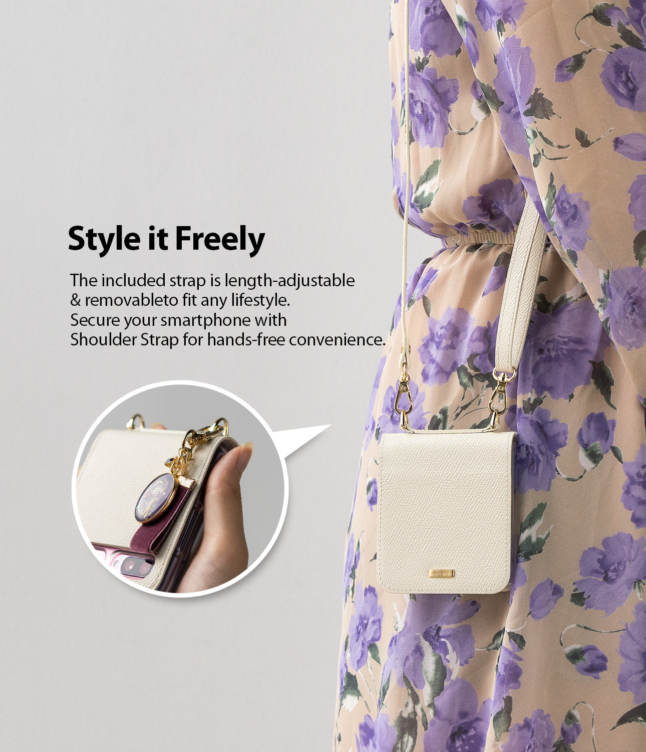 the included strap is lengh-adjustable and removable to fit any lifestyle. Secure your smartphone with shoulder strap for hands-free convenience