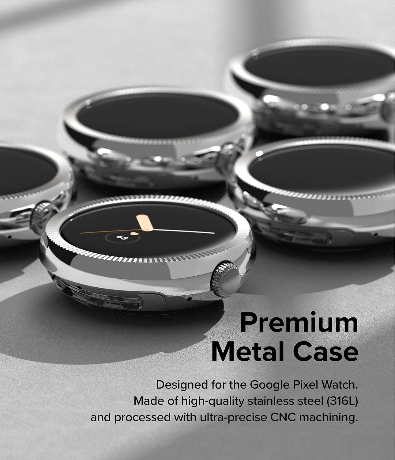 Premium Metal Case - Designed for the Google Pixel Watch. Made of high-quality stainless steel (316L) and processed with ultra-precise CNC machining.