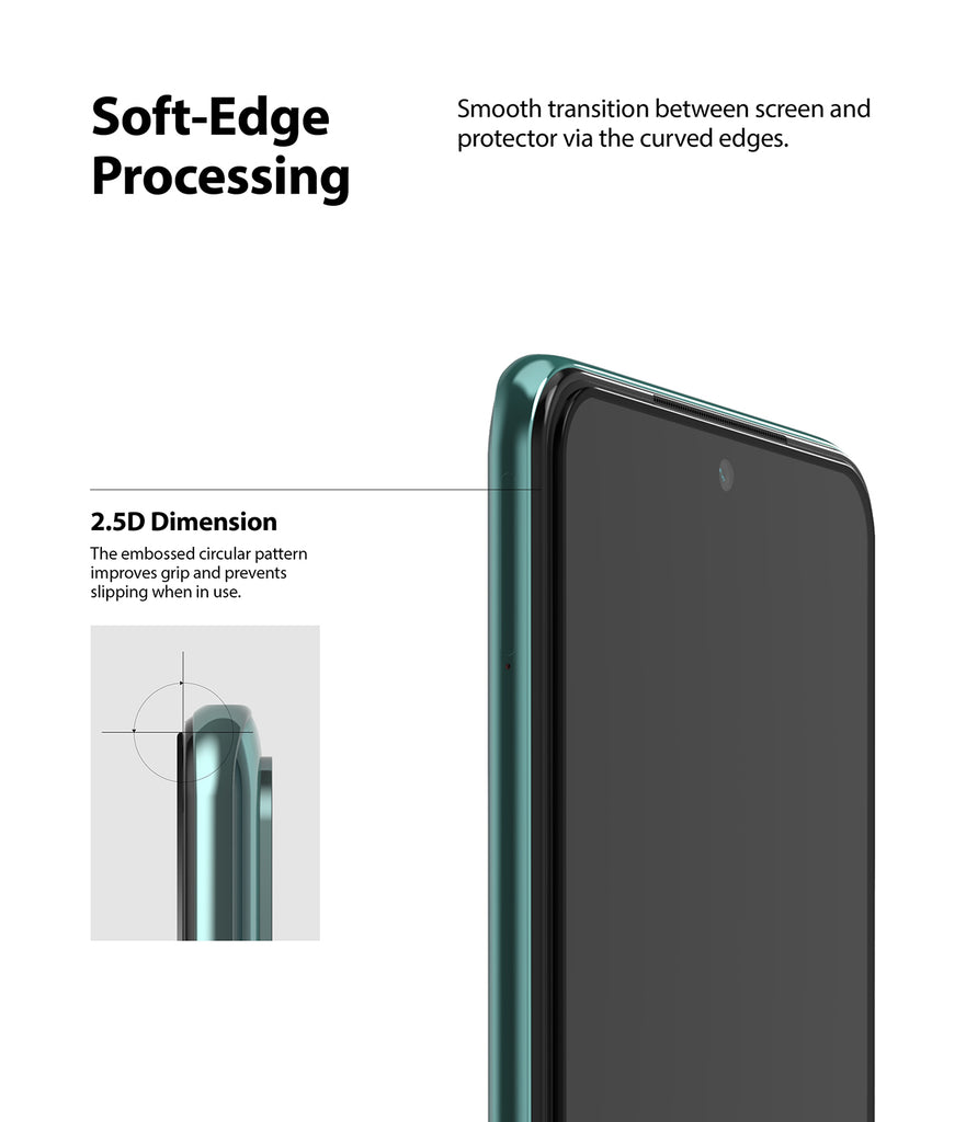soft-edge processing - smooth transition between screen and protector via the curved edges