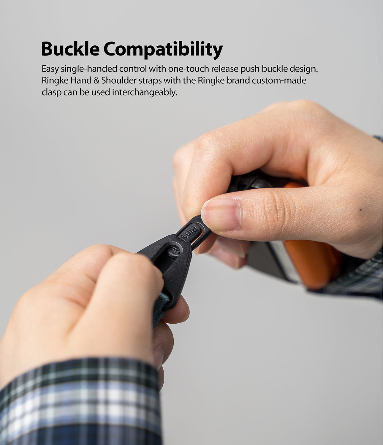 buckle compatiblity - ringke hand and shoulder straps with the ringke brand custom made clasp can be used interchangeably